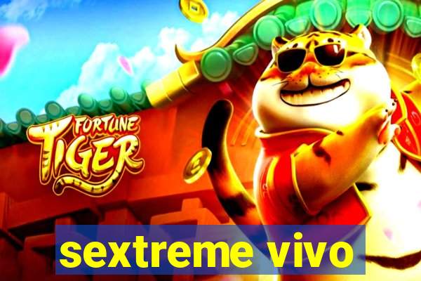 sextreme vivo